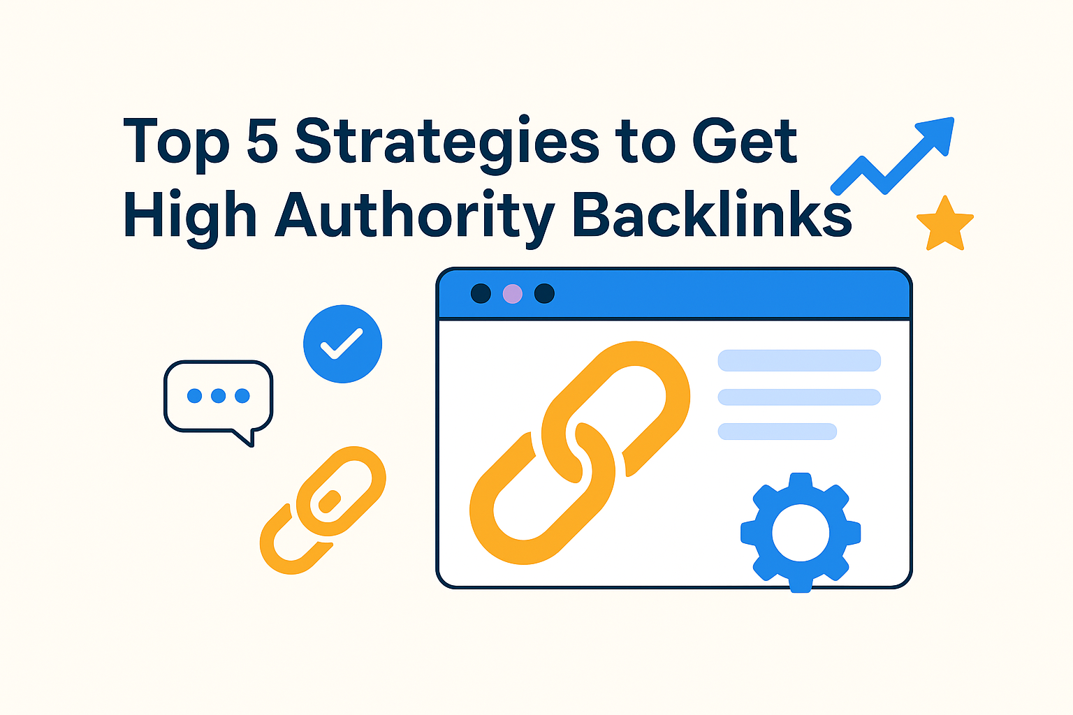 Top 5 Strategies to Get High Authority Backlinks